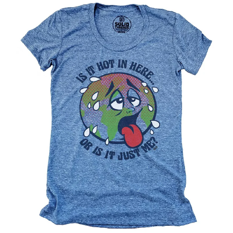 Stylish Jackets Women's Is It Hot In Here or Is It Me? T-shirt