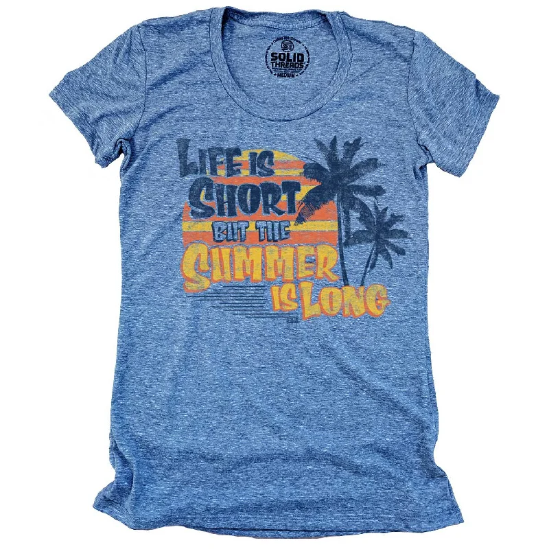 Comfy Dress Women's Life is Short But the Summer is Long T-Shirt