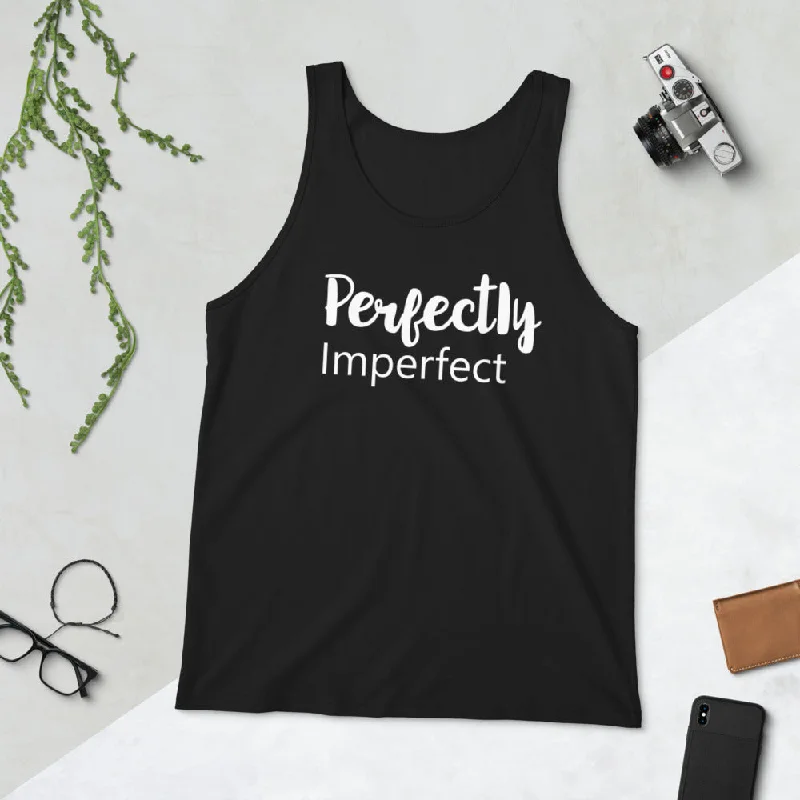 Light Dressing Perfectly Imperfect - Unisex Tank Top - The Entrepreneur In Me Says - Motivation Inspiration Gift for Small Business Owner