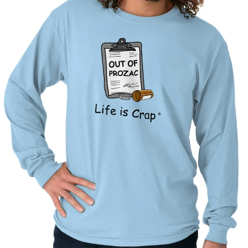 Casual Comfort Out Of Prozac Long Sleeve Tee
